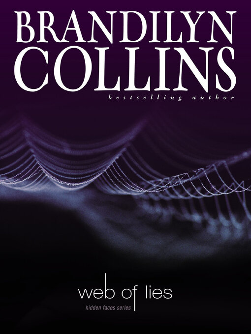 Title details for Web of Lies by Brandilyn Collins - Available